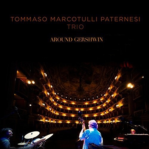 Tommaso / Marcotulli / Paternesi - Around Gershwin - Music CD