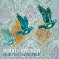 Rough Church - Queen's Sacrifice - Music CD