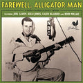 Farewell Alligator Man / Various - Farewell Alligator Man / Various - Vinyl Record