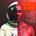 Soul Jazz Records Presents - Space Funk - Afro Futurist Electro Funk In Space - Music CD