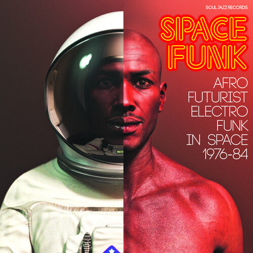 Soul Jazz Records Presents - Space Funk - Afro Futurist Electro Funk In Space - Music CD