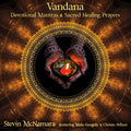 Mcnamara,stevin - Vandana: Devotional Mantras & Sacred Healing Praye - Music CD