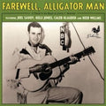 Farewell Alligator Man / Various - Farewell Alligator Man / Various - Music CD