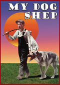 My Dog Shep - My Dog Shep - DVD