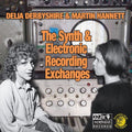 Derbyshire,delia / Hannett,martin - Synth And Electronic Recording Exchanges - Vinyl Record