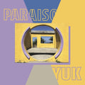 Yuk. - Paraiso - Vinyl Record