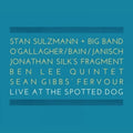 Lee,ben / Silk,jonathan / Bain,andrew / Gibbs,sean - Live At The Spotted Dog - Music CD
