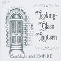 Looking-glass Lantern - Candlelight & Empire - Music CD