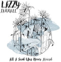 Farrall,lizzy - All I Said Was Never Heard - Vinyl Record