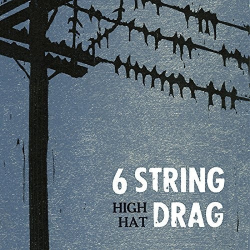 6 String Drag - High Hat (reissue) - Vinyl Record