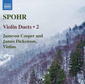 Spohr / Cooper / Dickenson - Violin Duets 2 - Music CD