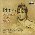 Pinto / Toporowski - Complete Piano Music - Music CD