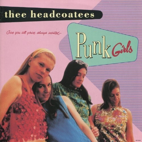 Thee Headcoatees - Punk Girls - Vinyl Record