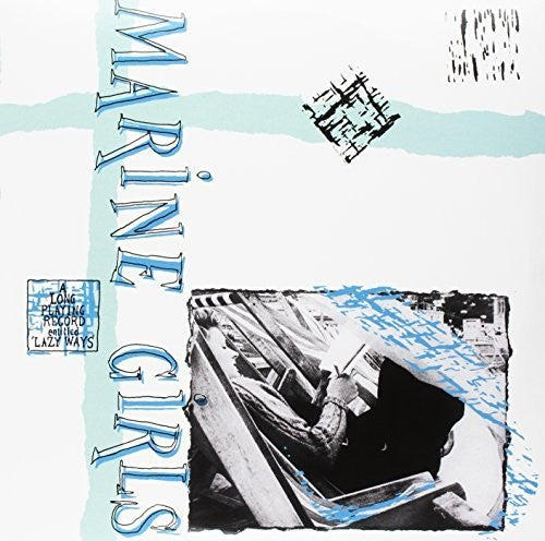 Marine Girls - Lazy Ways