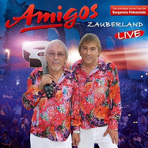 Amigos - Zauberland (live 2017) - Music CD