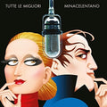 Minacelentano - Tutte Le Migliori - Music CD