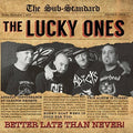 Lucky Ones - Better Late Than Never - Music CD
