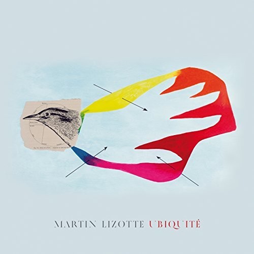 Lizotte,martin - Ubiquite - Music CD