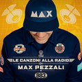 Pezzali,max - Le Canzoni Alla Radio - Music CD