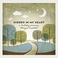 Scripture Lullabies - Hidden In My Heart 1 (lullaby Journey Through) - Music CD
