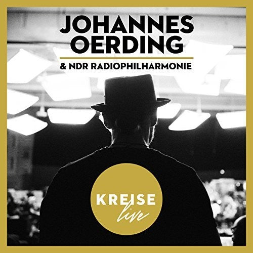 Oerding,johannes / Ndr Radiophilharmoni - Kreise Live - Music CD