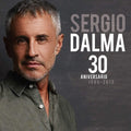 Dalma,sergio - 30 Aniversario 1989-2019 - Music CD