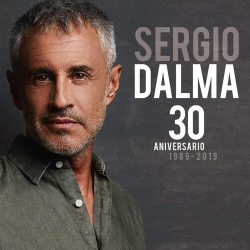 Dalma,sergio - 30 Aniversario 1989-2019 - Music CD