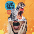 Better Lost Than Stupid - Wild Slide - Vinyl Record
