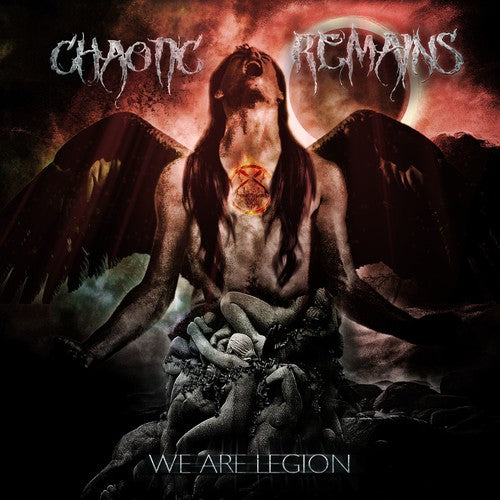 Chaotic Remains - We Are Legion - Music CD
