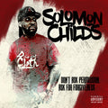 Solomons Childs - Don't Ask Permission Ask For Forgiveness - Music CD