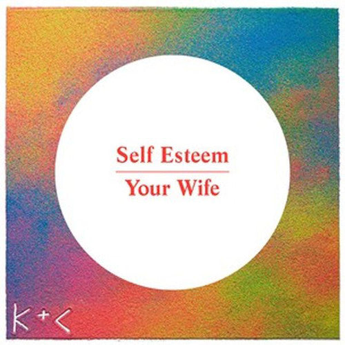 Self Esteem - Your Wife - Vinyl Record