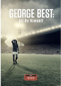 Espn Films 30 For 30: George Best- All By Himself - Espn Films 30 For 30: George Best- All By Himself - DVD