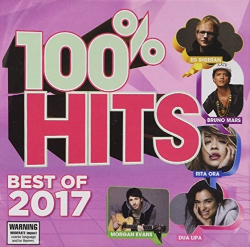 100% Hits: Best Of 2017 / Various - 100% Hits: Best Of 2017 / Various - Music CD