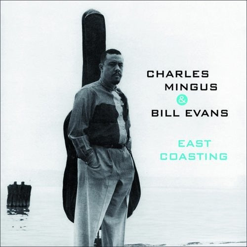 Mingus,charles / Evans,bill - East Coasting - Music CD