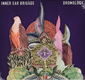 Inner Ear Brigade - Dromology - Music CD