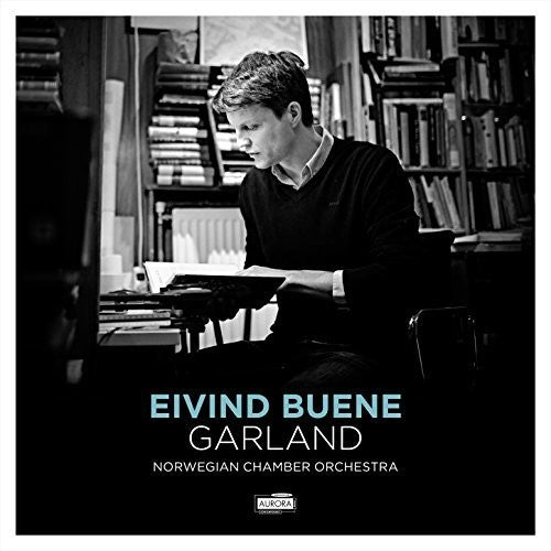 Buene,eivind / Norwegian Chamber Orchestra - Eivind Buene: Garland - Music CD
