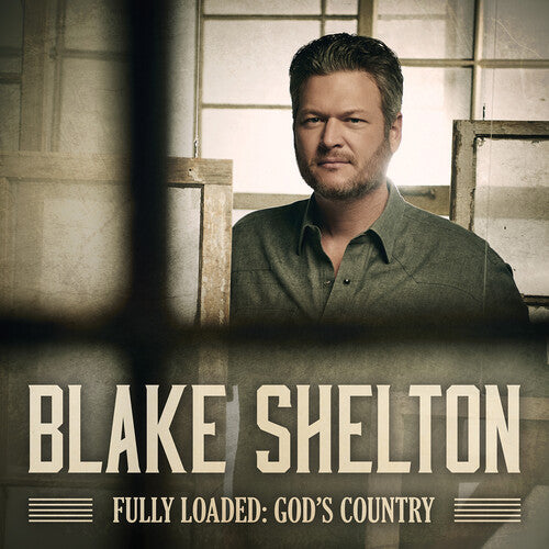 Shelton,blake - Fully Loaded: God's Country - Music CD