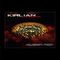 Kirlian Camera - Hologram Moon - Music CD