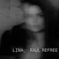 Lina Raul Refree - Lina Raul Refree - Music CD