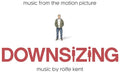 Kent,rolfe - Downsizing: Music From The Motion Picture - Music CD