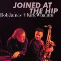 James,bob / Whalum,kirk - Joined At The Hip (mqa-cd) - Music CD