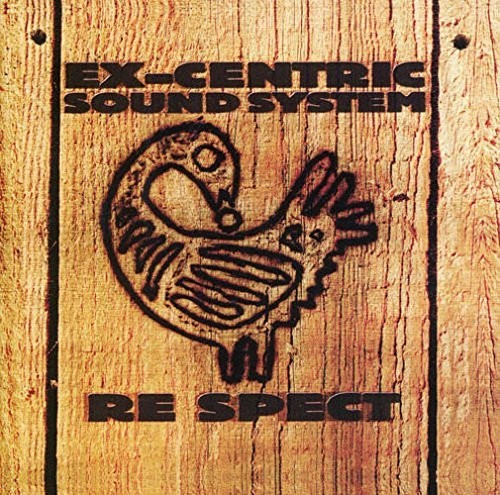 Ex Centric Sound System - Re Spect - Music CD