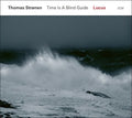 Stronen,thomas / Time Is A Blind Guide - Lucus - Music CD