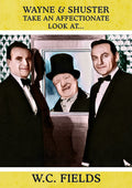 Wayne & Shuster Take An Affectionate Look At W.c. - Wayne & Shuster Take An Affectionate Look At W.c. - DVD