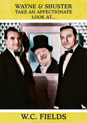Wayne & Shuster Take An Affectionate Look At W.c. - Wayne & Shuster Take An Affectionate Look At W.c. - DVD