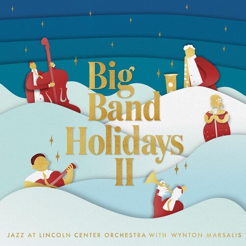 Jazz At Lincoln Center Orchestra / Marsalis,wynton - Big Band Holidays Ii - Vinyl Record