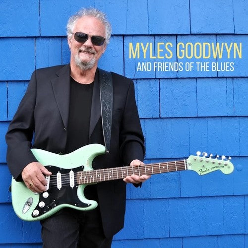 Goodwyn,myles - Myles Goodwyn & Friends Of The Blues - Vinyl Record