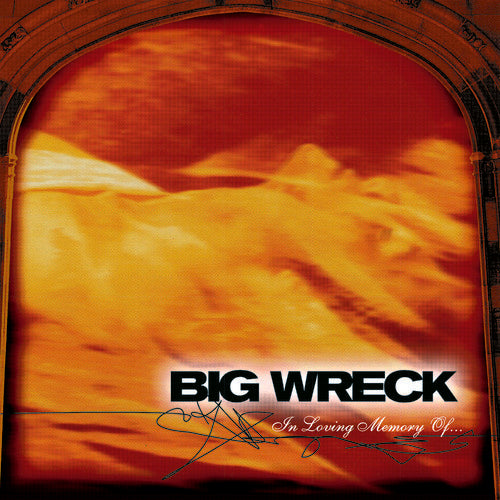 Big Wreck - In Loving Memory Of - 20th Anniversary Special Ed. - Vinyl Record