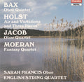 Bax / Jacob / Moeran / Francis / Eng String Qt. - English Music For Oboe & Strings - Music CD