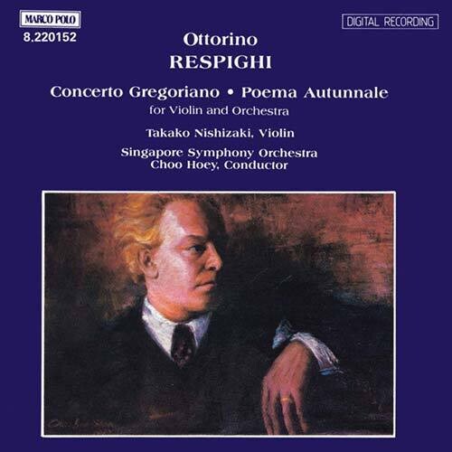 Respighi / Singapore Symphony Orch / Hoey - Concerto Gregoriano / Poema Autunnale - Music CD